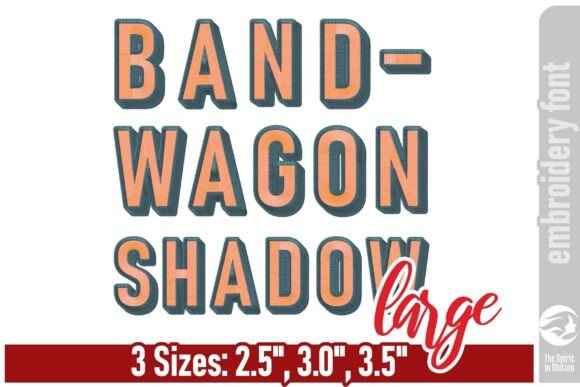 Bold and Modern: Bandwagon Shadow Embroidery Font - L