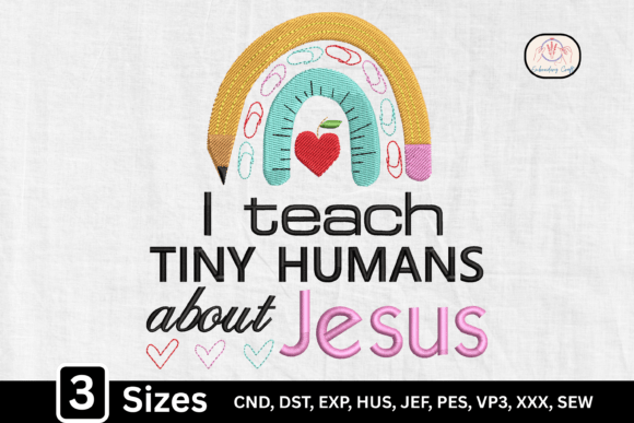 Embroidery Design Review: I Teach Tiny Humans About Jesus