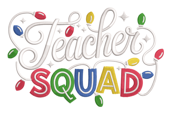 Teacher Squad Christmas Lights: A Festive Embroidery Delight