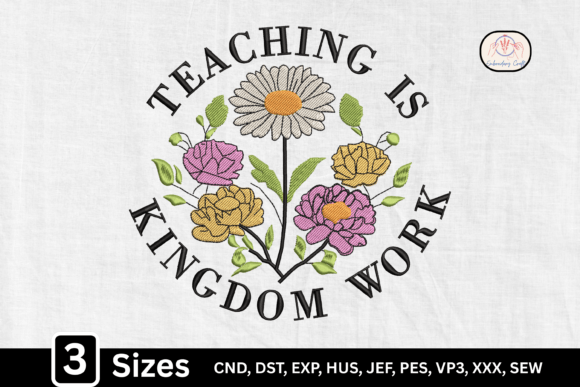 Teaching is Kingdom Work: A Floral Embroidery Gem